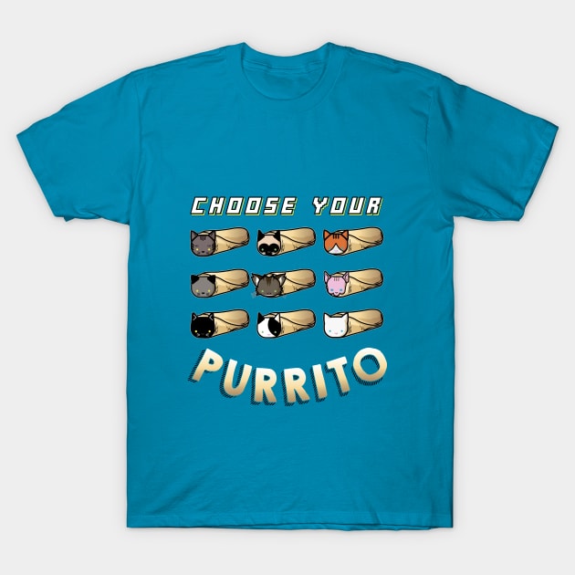 Choose your purrito T-Shirt by NetJan